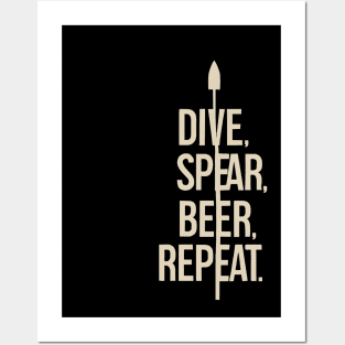 "Dive, Spear, Beer, Repeat" Spearfishing Posters and Art